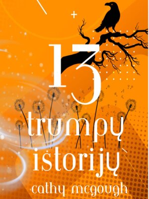 cover image of 13 TRUMPŲ ISTORIJŲ'